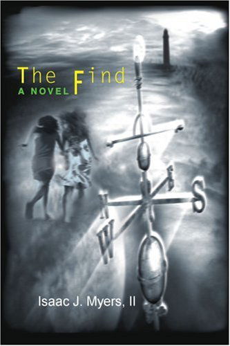 Cover for Isaac Myers · The Find: a Novel (Paperback Book) (2003)