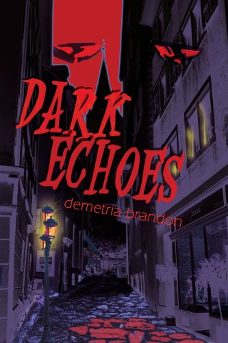 Cover for Demetria Brandon · Dark Echoes (Paperback Book) (2004)