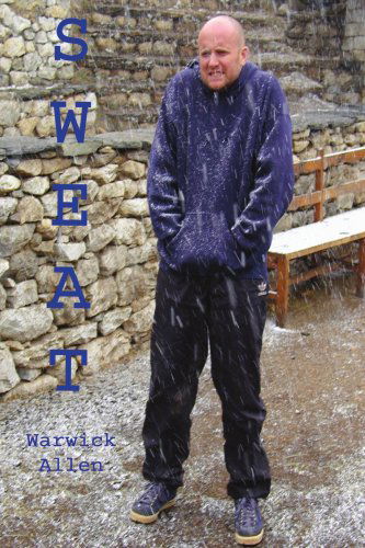 Cover for Warwick Allen · Sweat (Paperback Book) (2004)