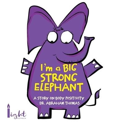 Cover for Abraham Thomas · I'm a Big Strong Elephant (Paperback Book) (2020)