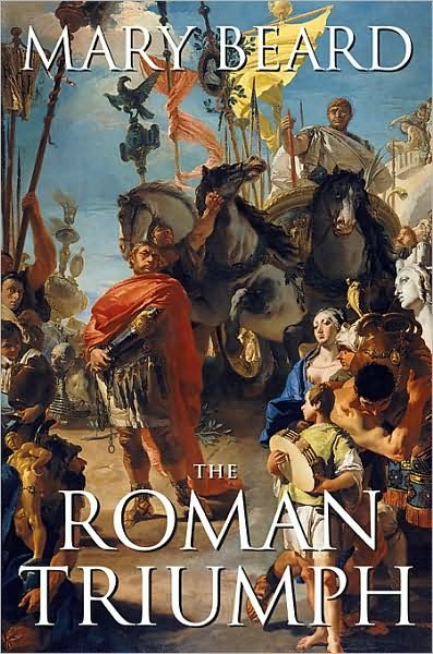 Cover for Mary Beard · The Roman Triumph (Paperback Bog) (2009)