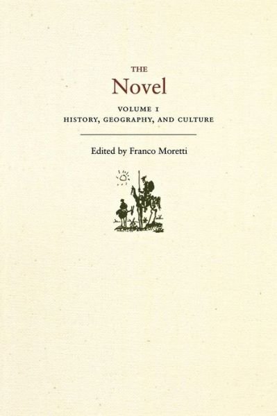 Cover for Franco Moretti · The Novel, Volume 1: History, Geography, and Culture (Pocketbok) (2007)