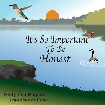 Cover for Betty Lou Rogers · It's So Important to be Honest (Paperback Book) (2016)