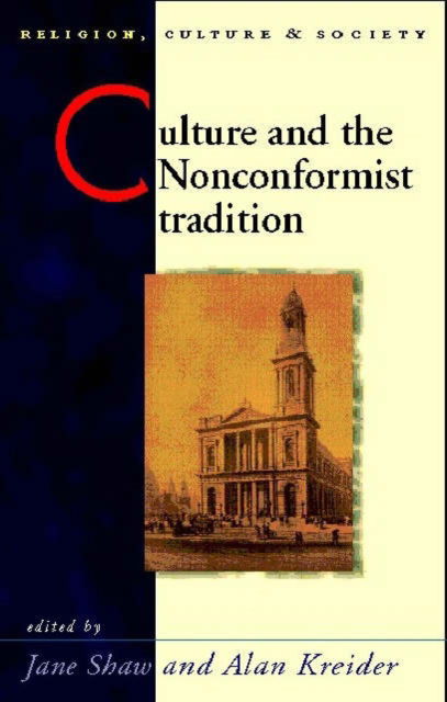 Cover for Alan Kreider · Culture and the Nonconformist Tradition (Gebundenes Buch) (1999)