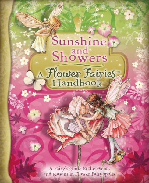 Cover for Cicely Mary Barker · Sunshine and Showers: a Flower Fairies Handbook (Pocketbok) (2009)
