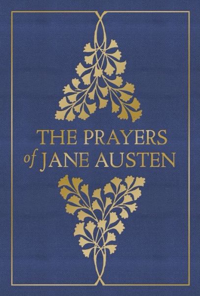 Cover for Jane Austen · The Prayers of Jane Austen (Innbunden bok) (2015)