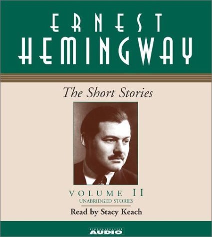 The Short Stories of Ernest Hemingway: Volume II (Short Stories (Simon & Schuster Audio)) - Ernest Hemingway - Audioboek - Simon & Schuster Audio - 9780743527187 - 1 december 2002