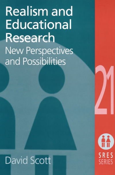Cover for David Scott · Realism and Educational Research: New Perspectives and Possibilities (Paperback Book) (2000)