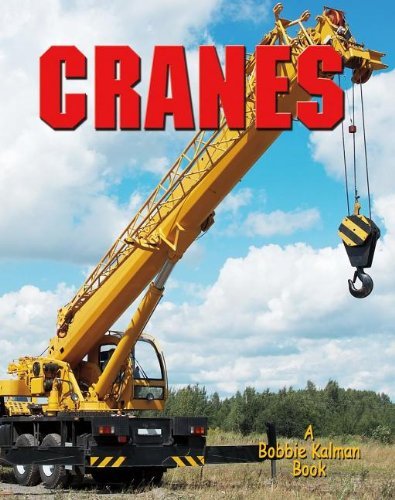 Cover for Lynn Peppas · Cranes (Vehicles on the Move) (Gebundenes Buch) (2012)