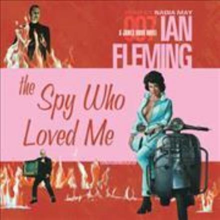 Cover for Ian Fleming · The Spy Who Loved Me (James Bond) (Audiobook (CD)) [Unabridged edition] (2009)