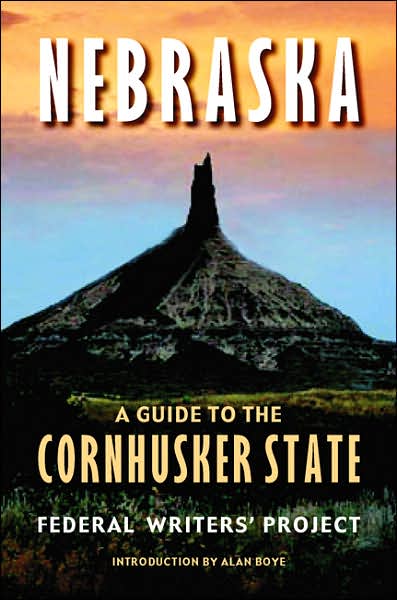 Cover for Federal Writers' Project · Nebraska: A Guide to the Cornhusker State (Paperback Book) (2006)