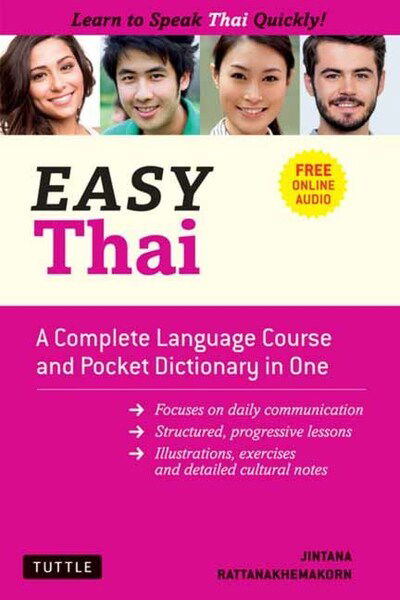 Easy Thai: A Complete Language Course and Pocket Dictionary in One! (Free Companion Online Audio) - Easy Language Series - Jintana Rattanakhemakorn - Bøger - Tuttle Publishing - 9780804853187 - 31. marts 2020