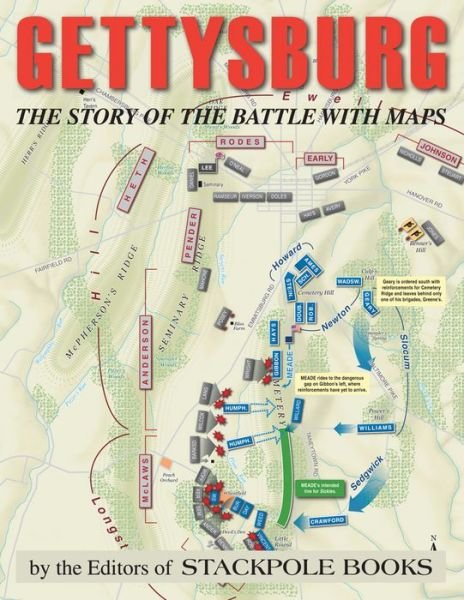 Cover for The Editors of Stackpole Books · Gettysburg: The History of the Battle in Maps (Taschenbuch) (2013)