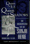 Cover for Richard Strait · Queen of Ice, Queen of Shadows: Unsuspected Life of Sonja Henie (Paperback Book) [2 Revised edition] (1990)