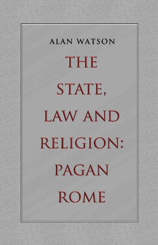 Cover for Alan Watson · The State, Law and Religion: Pagan Rome (Paperback Book) (2012)