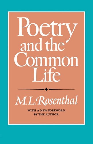 Cover for Macha L. Rosenthal · Poetry and the Common Life (Paperback Book) (1974)