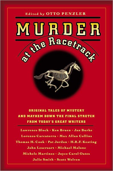 Cover for Otto Penzler · Murder at the Racetrack: Original Tales of Mystery and Mayhem Down the Final Stretch from Today's Great Writers (Gebundenes Buch) (2006)