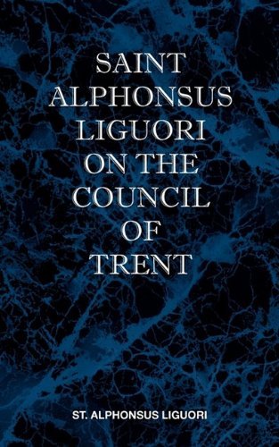 Cover for St Alphonsus M. Liguori · St Alphonsus Liguori on the Council of Trent (Pocketbok) (2009)