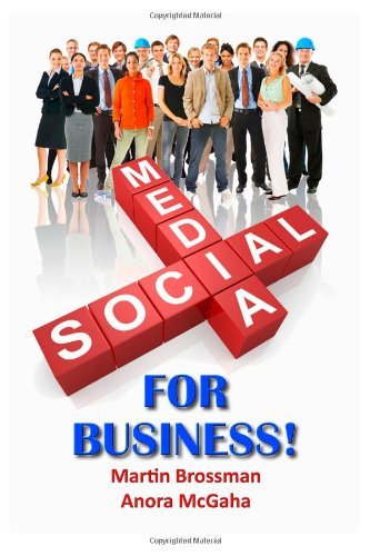 Cover for Anora Mcgaha · Social Media for Business: the Small Business Guide to Online Marketing (Paperback Book) (2011)