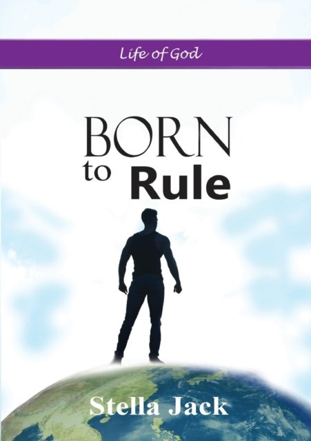 Cover for Stella O Jack · Born to Rule (Paperback Book) (2018)