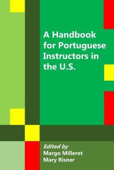 Cover for Mary Risner · A Handbook for Portuguese Instructors in the U.S. (Paperback Book) (2017)