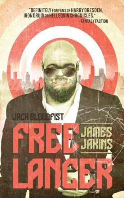 Cover for James Jakins · Jack Bloodfist : Freelancer (Paperback Book) (2019)