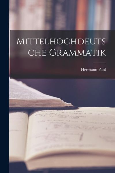Cover for Hermann Paul · Mittelhochdeutsche Grammatik (Book) (2022)