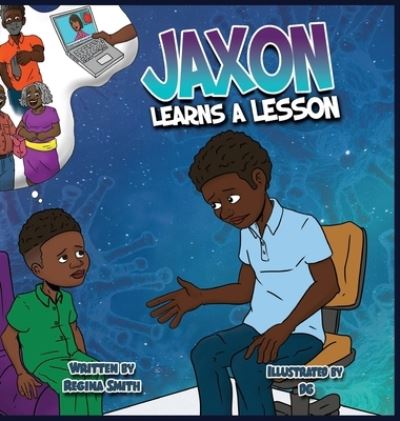 Cover for Regina Smith · Jaxon Learns a Lesson (Book) (2021)