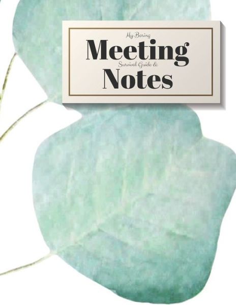 Cover for Gadfly Books · My Boring Meeting Survival Guide and Notes (Paperback Book) (2019)