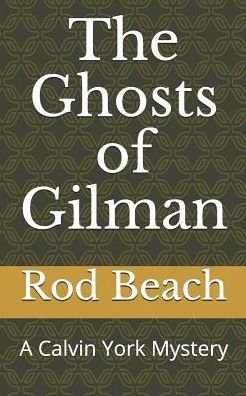 Cover for Rod Beach · The Ghosts of Gilman (Pocketbok) (2019)