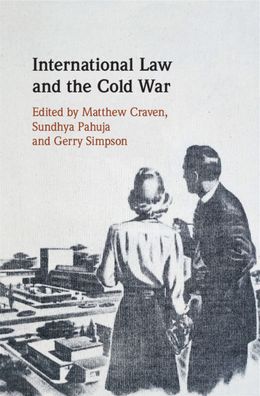 Cover for Matthew Craven · International Law and the Cold War (Hardcover Book) (2019)