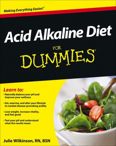 Acid Alkaline Diet For Dummies - Julie Wilkinson - Books - John Wiley & Sons Inc - 9781118414187 - February 15, 2013