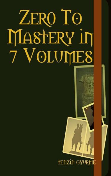 Cover for Tenzin Gyurme · Zer0 To Mastery in 7 Volumes (Hardcover Book) (2008)