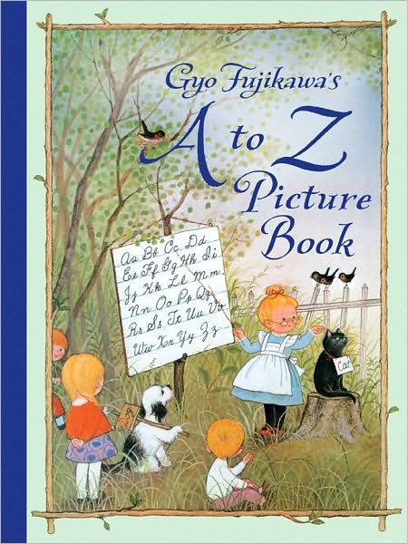 Cover for Gyo Fujikawa · Gyo Fujikawa's A to Z Picture Book (Hardcover Book) (2010)