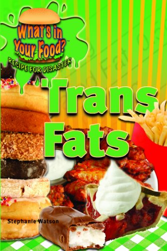 Cover for Stephanie Watson · Trans Fats (What's in Your Food? Recipe for Disaster) (Hardcover Book) (2008)