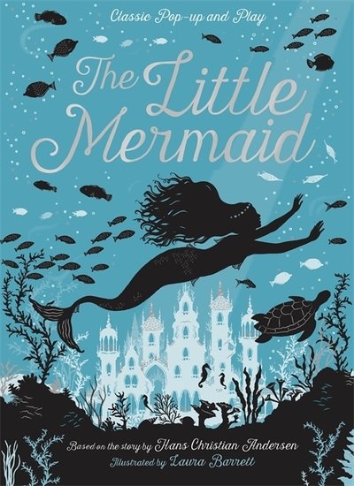 Cover for Hans Christian Andersen · The Little Mermaid Classic Pop-up and Play (Hardcover Book) (2020)