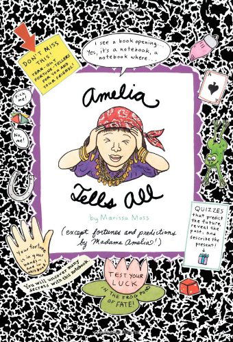 Cover for Marissa Moss · Amelia Tells All (Hardcover Book) [Act Ina edition] (2007)