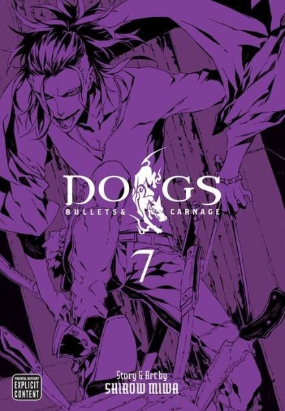 Cover for Shirow Miwa · Dogs, Vol. 7 - Dogs (Paperback Book) (2013)