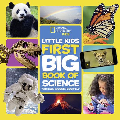 Cover for National Geographic Kids · Little Kids First Big Book of Science - National Geographic Kids (Hardcover bog) (2019)