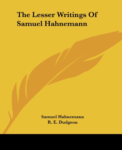 Cover for Samuel Hahnemann · The Lesser Writings of Samuel Hahnemann (Paperback Book) (2007)