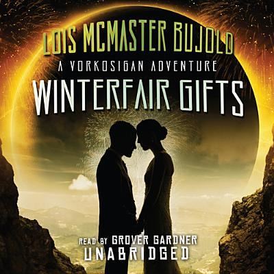 Winterfair Gifts - Lois McMaster Bujold - Music - Blackstone Audiobooks - 9781433250187 - 2013