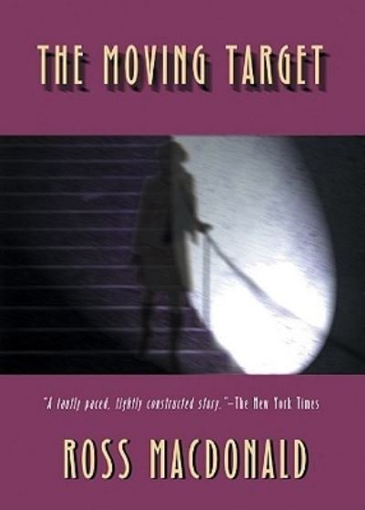 Cover for Ross Macdonald · The Moving Target (N/A) (2009)