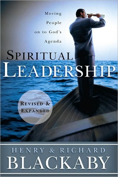 Cover for Henry T. Blackaby · Spiritual Leadership: Moving People on to God's Agenda, Revised and Expanded (Paperback Book) [Revised, Expanded edition] (2011)