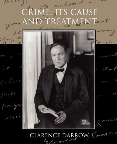 Cover for Clarence Darrow · Crime: Its Cause and Treatment (Paperback Bog) (2009)
