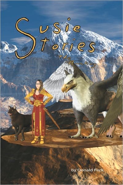 Susie Stories: the Awaking - Donald Peck - Bøger - Createspace - 9781440461187 - 28. november 2010