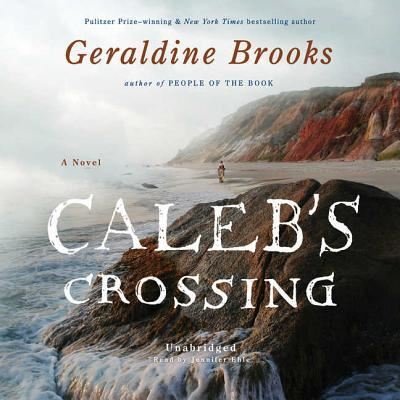 Cover for Geraldine Brooks · Caleb\'s Crossing (CD) (2011)
