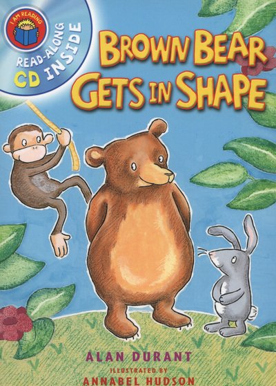 Cover for Alan Durant · I Am Reading with CD: Brown Bear Gets In Shape (N/A) (2012)