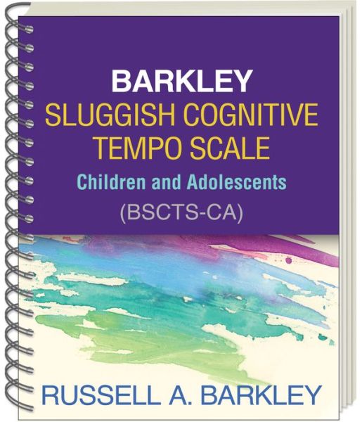 Cover for Barkley, Russell A. (Virginia Commonwealth University School of Medicine, United States) · Barkley Sluggish Cognitive Tempo Scale--Children and Adolescents (BSCTS-CA), (Wire-Bound Paperback) (Paperback Book) (2018)