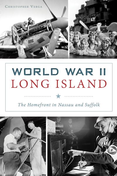 Cover for Christopher Verga · World War II Long Island (Paperback Book) (2021)