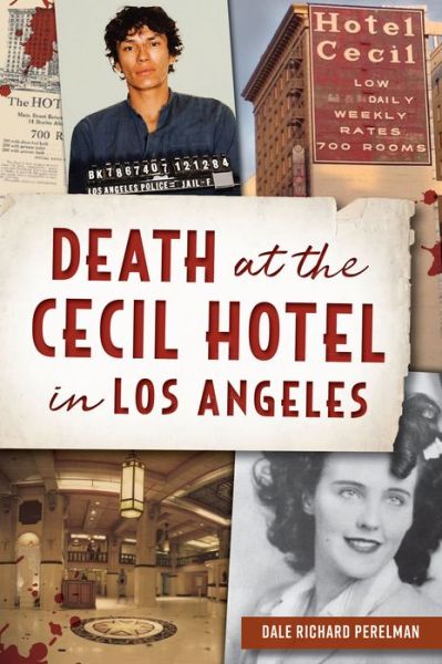 Cover for Dale Richard Perelman · Death at the Cecil Hotel in Los Angeles (Paperback Book) (2022)